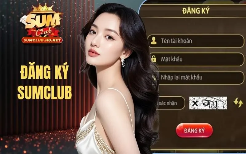 Đăng Ký Sumclub Với Quy Trình Nhanh, Chuẩn Xác Trong 3 Bước